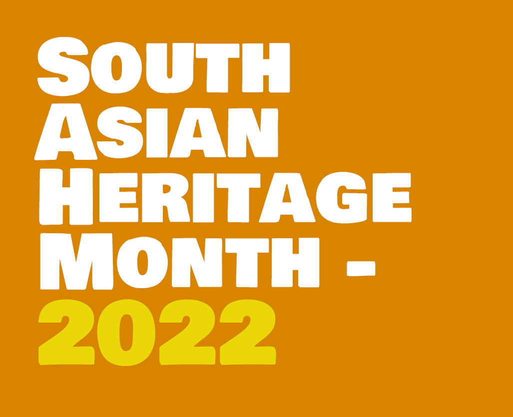 South Asian Heritage Month 2022 Events