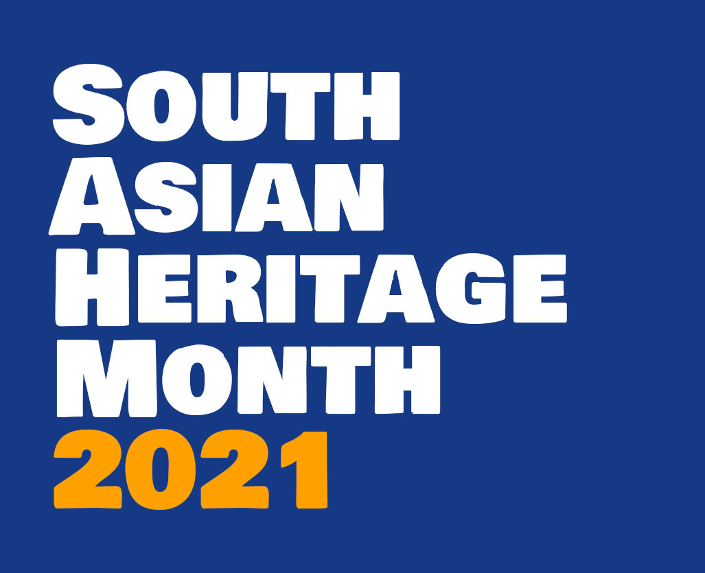South Asian Heritage Month 2021 Events